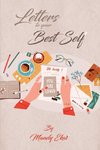 Letters To Your Best Self