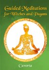 Guided Meditations for Witches and Pagans