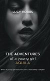 The Adventures of a young girl AQuila