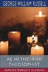AE in the Irish Theosophist (Esprios Classics)