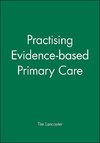 Practising Evidence-Based Primary Care