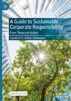 A Guide to Sustainable Corporate Responsibility
