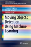 Moving Objects Detection Using Machine Learning