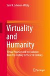 Virtuality and Humanity