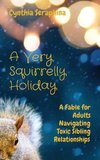 A Very Squirrelly Holiday