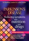 Parkinson's Disease - Reducing Symptoms with Nutrition and Drugs 2017 Revised Edition