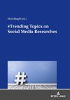 #Trending Topics on Social Media Researches