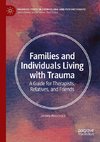 Families and Individuals Living with Trauma