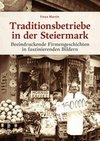 Traditionsbetriebe in der Steiermark