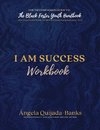 I Am Success Workbook