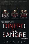The Complete Dinero de Sangre Trilogy