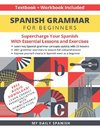 Spanish Grammar for Beginners Textbook + Workbook Included