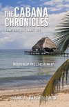 The Cabana Chronicles  Conversations About God  Mormonism and Christianity