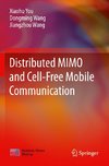 Distributed MIMO and Cell-Free Mobile Communication