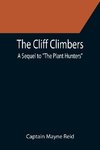 The Cliff Climbers; A Sequel to 