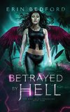 Betrayed by Hell