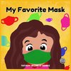 My Favorite Mask