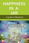 Happiness in a Jar