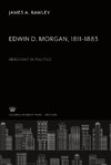 Edwin D. Morgan 1811-1883