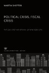 Political Crisis. Fiscal Crisis