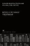 Models of Family Treatment