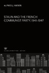 Stalin and the French Communist Party 1941-1947