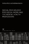 Social Psychology for Social Work and the Mental Health Professions