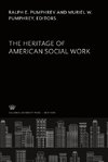The Heritage of American Social Work