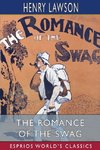 The Romance of the Swag (Esprios Classics)