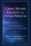 Crime, Second Chances, and Human Services