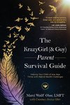 The KrazyGirl (& Guy) Parent Survival Guide