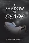 A Shadow of Death