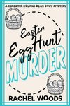 Easter Egg Hunt Murder