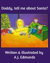 Daddy, tell me about Santa?