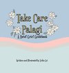 Take Care Palagi