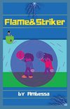 Flame & Striker