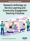 Research Anthology on Service Learning and Community Engagement Teaching Practices, VOL 1