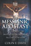 The Messianic Apostasy