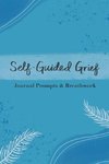 Self-Guided Grief