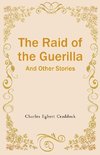 The Raid of the Guerilla And Other Stories