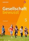 Gesellschaft bewusst 5. Arbeitsheft. Für Mecklenburg-Vorpommern