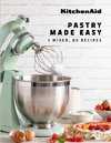 KitchenAid (TM): Pastry Made Easy