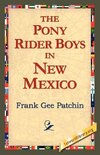 The Pony Rider Boys in New Mexico