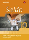 Saldo - Wirtschaft und Recht 10. Schülerband. Für Gymnasien in Bayern