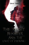 The Night Reporter and the Lady of Evening