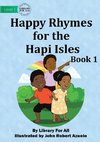 Happy Rhymes For the Hapi Isles Book 1
