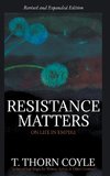 Resistance Matters