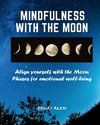 Mindfulness With The Moon
