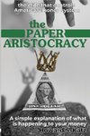 The Paper Aristocracy