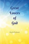 Great Lovers of God